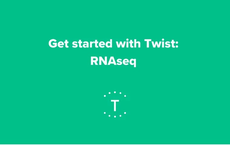 Twistとともに、新しい発見を！RNAseq